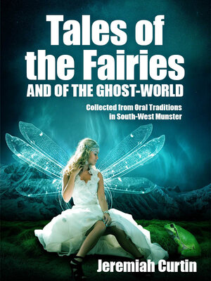 cover image of Tales of the Fairies, and of the Ghost-World